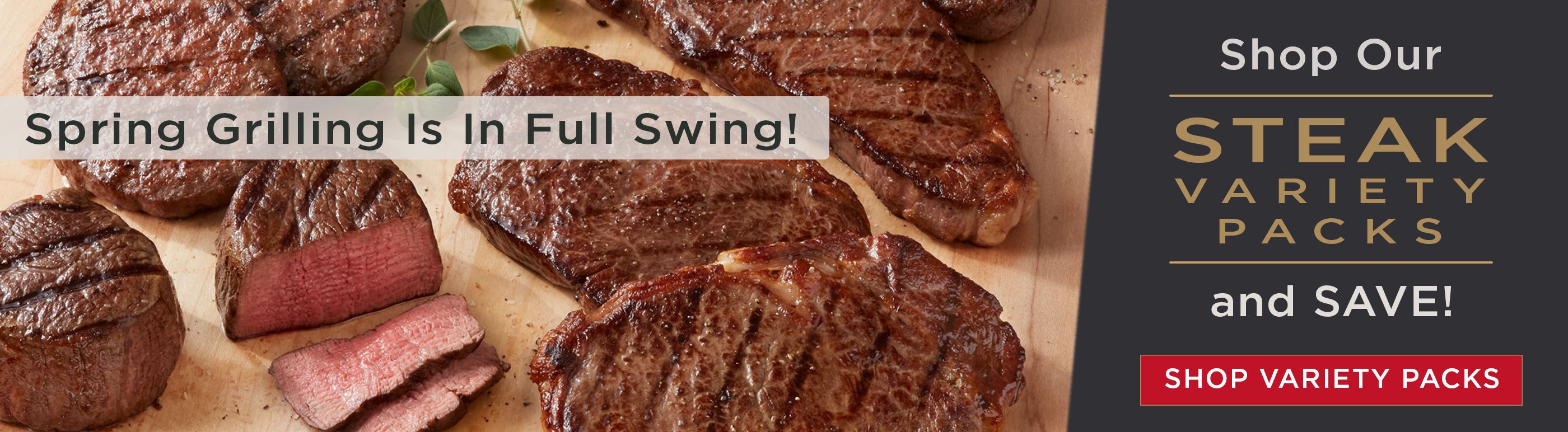 Shop our steak variety packs and save.